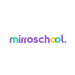 mirroschool